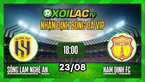 Nhận định Sông Lam Nghệ An vs Nam Định 23/08/2025, Lành ít dữ nhiều