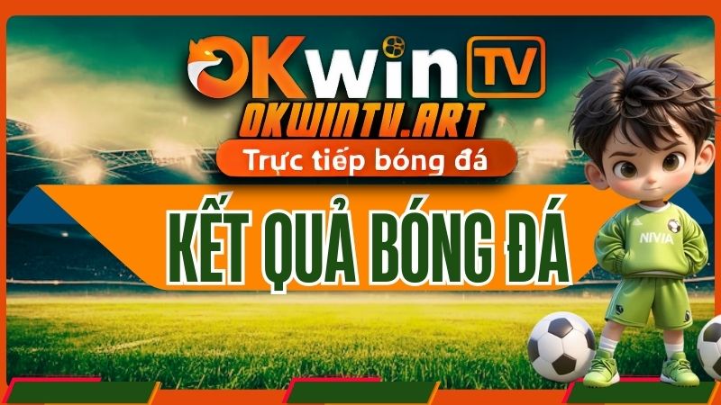 Kết quả bóng đá là gì?