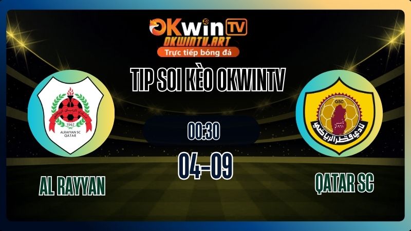 Tip soi kèo Al Rayyan vs Qatar SC - Qatar Ooredoo Cup 2025/26